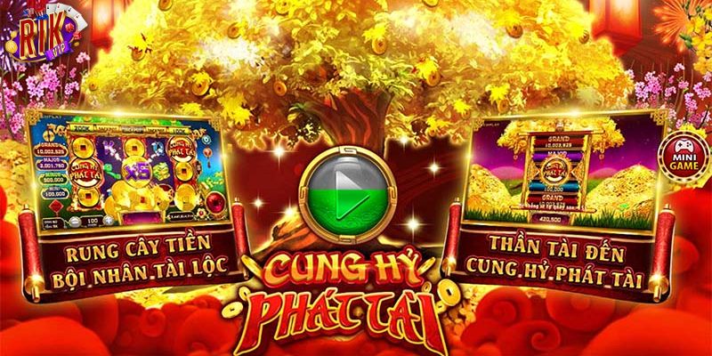 Giới thiệu về Cung hỷ phát tài tại Hitclub