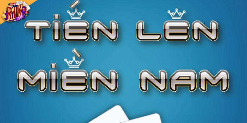 Thông tin chi tiết về tiến lên