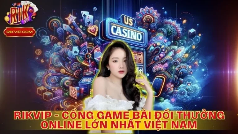 rikvip cong game bai doi thuong