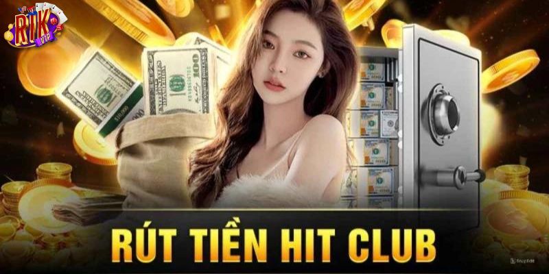 Rút tiền Hitclub