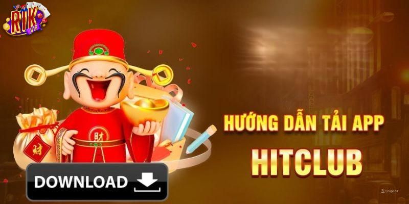Tải app Hitclub